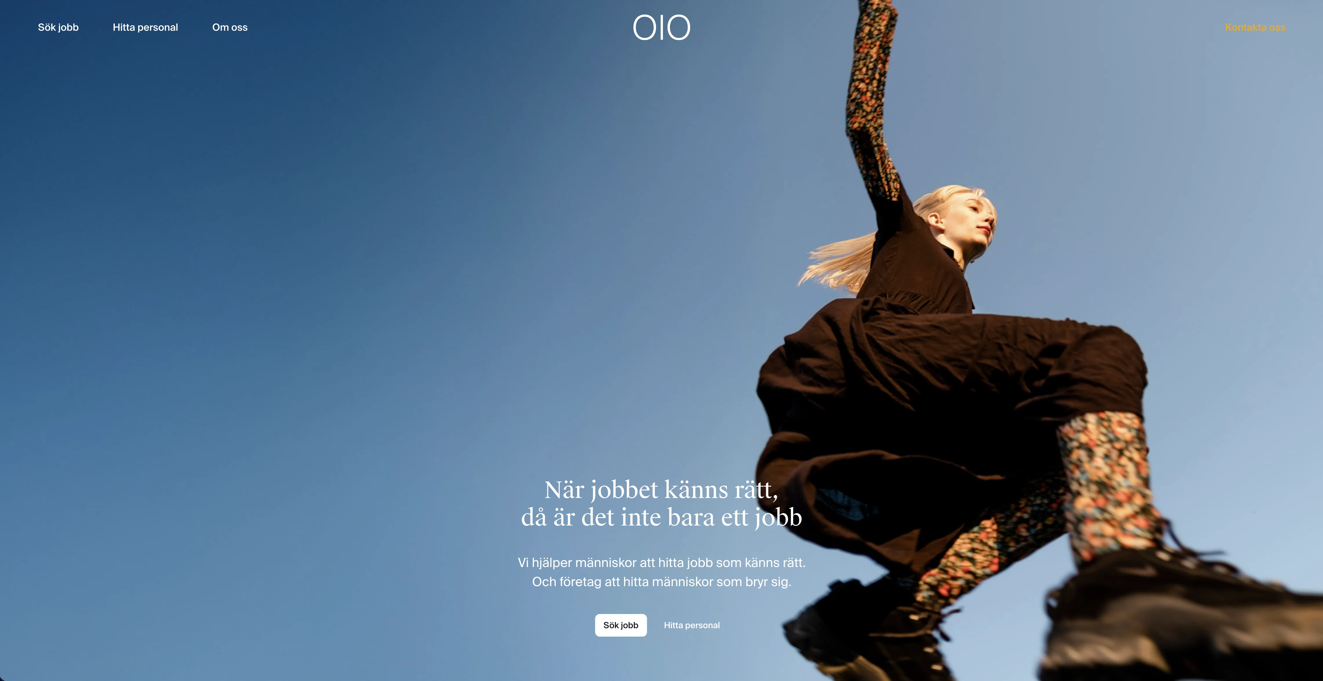 OIO homepage hero — “När jobbet känns rätt, då är det inte bara ett jobb”